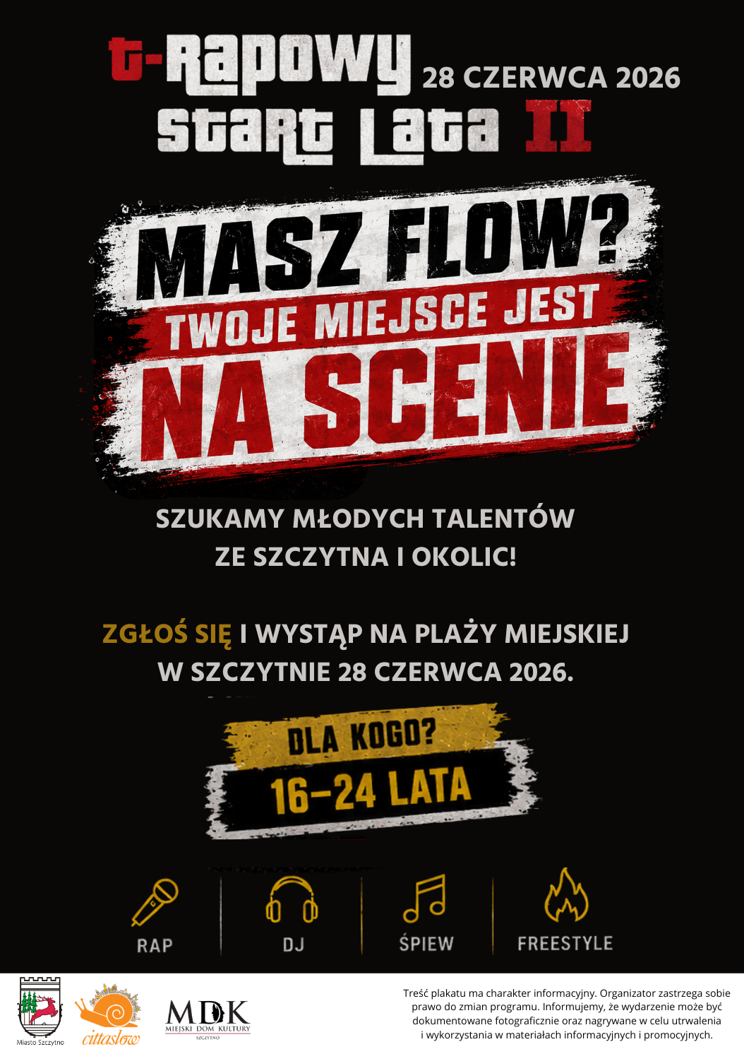 MASZ FLOW? TWOJE MIEJSCE JEST NA SCENIE